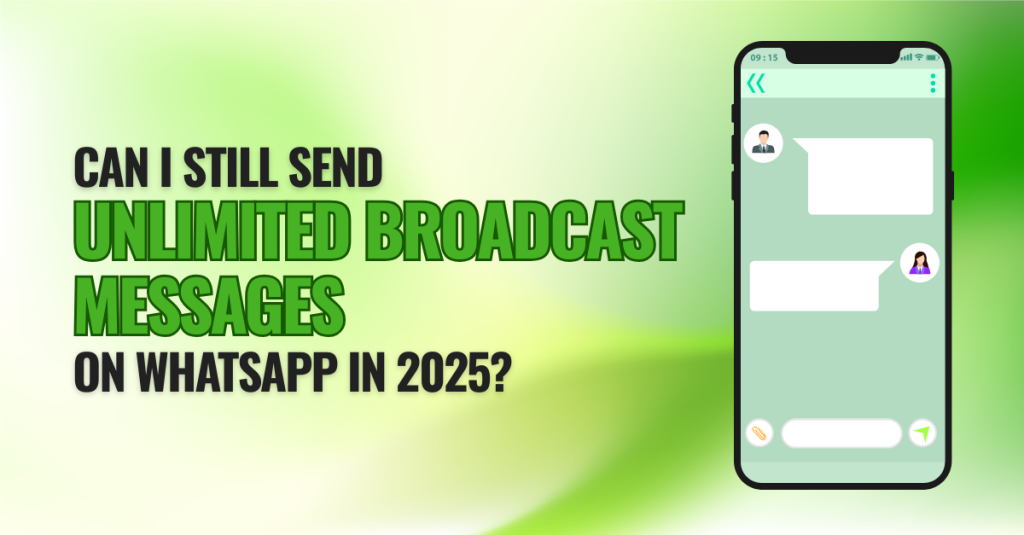 Can I still send unlimited broadcast messages on WhatsApp